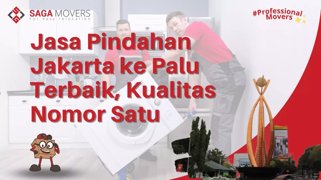 Jasa pindahan Jakarta ke Palu