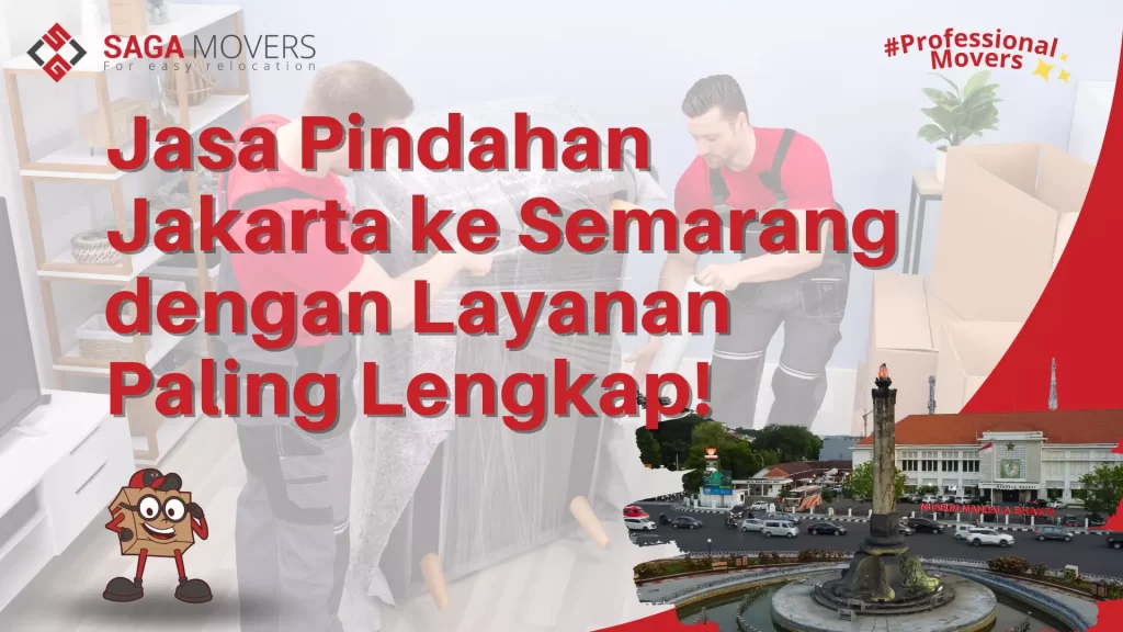 Jasa pindahan Jakarta ke Semarang