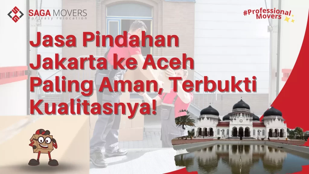 Jasa pindahan Jakarta ke Aceh